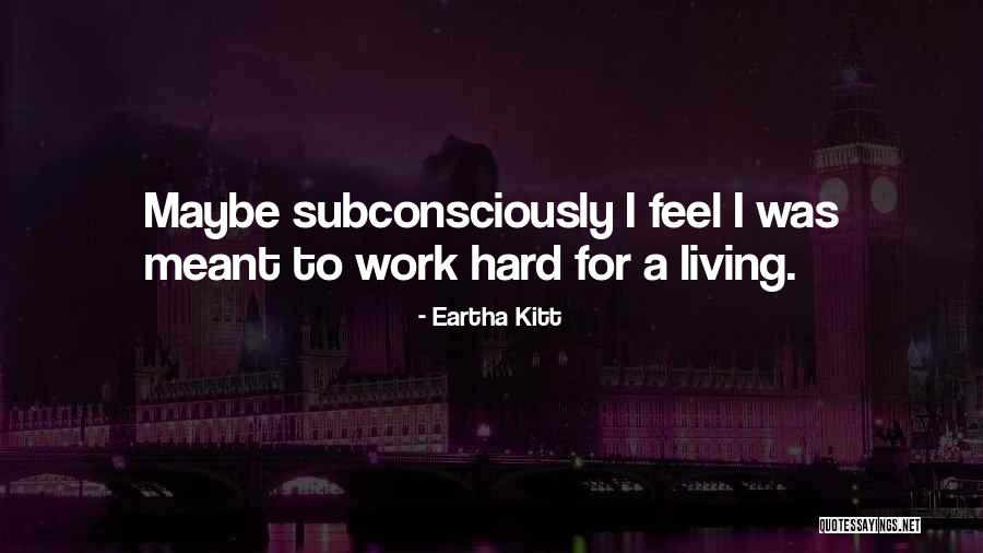 Eartha Kitt Quotes 792539 Eartha Kitt Quotes 792539
