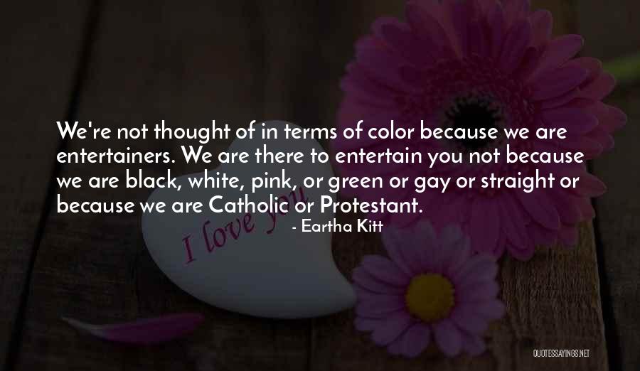 Eartha Kitt Quotes 807567