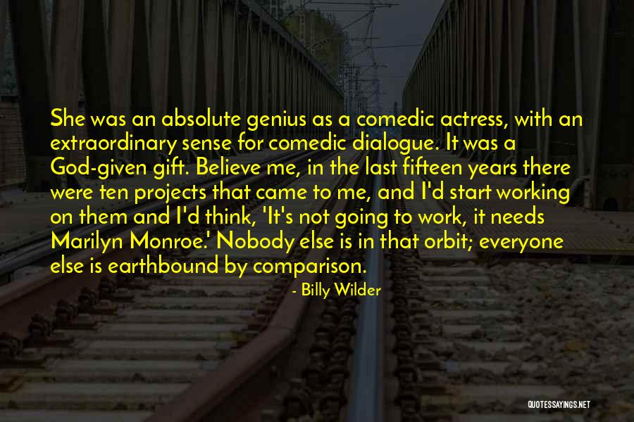 Earthbound Quotes By Billy Wilder Earthbound Quotes By Billy Wilder