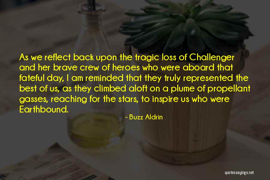 Earthbound Quotes By Buzz Aldrin Earthbound Quotes By Buzz Aldrin