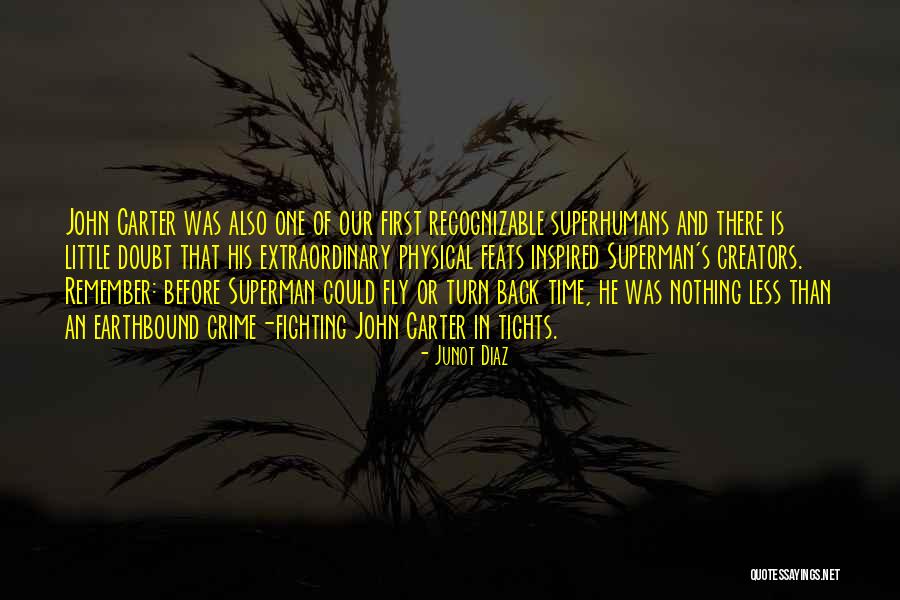 Earthbound Quotes By Junot Diaz Earthbound Quotes By Junot Diaz