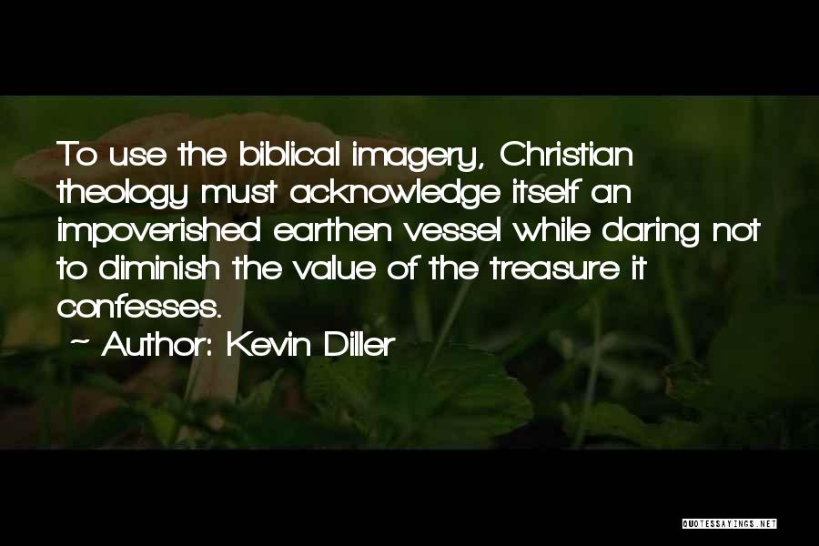 Earthen Quotes By Kevin Diller