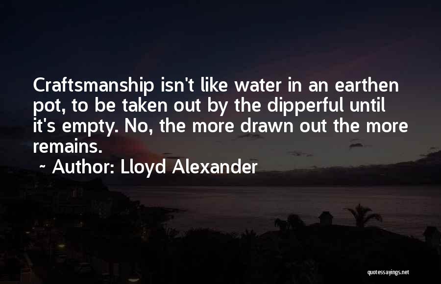 Earthen Quotes By Lloyd Alexander