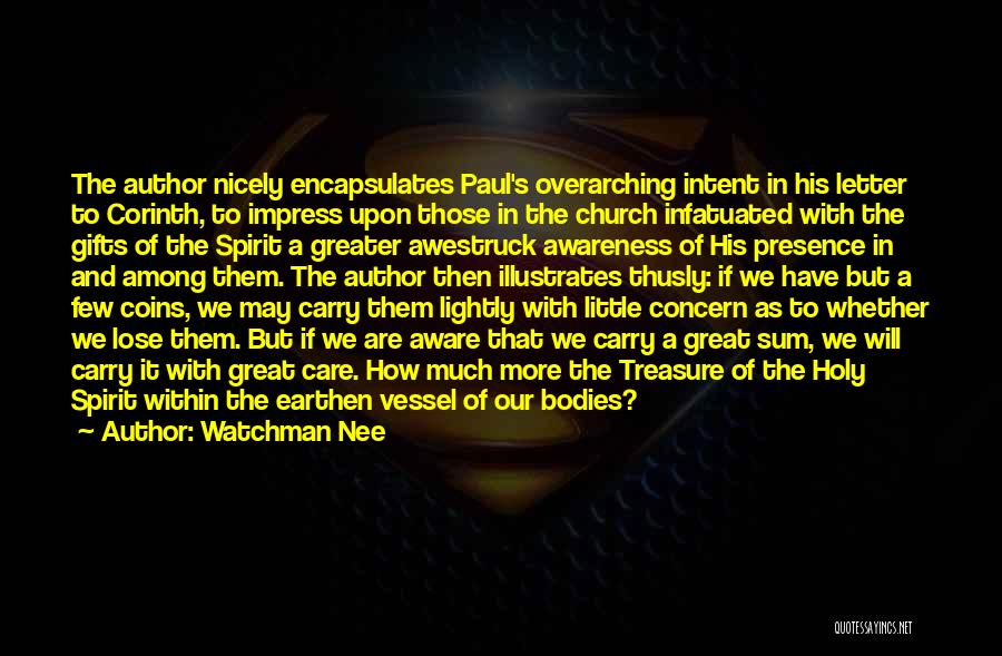 Earthen Vessel Quotes By Watchman Nee