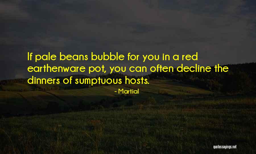 Earthenware Quotes By Martial Earthenware Quotes By Martial