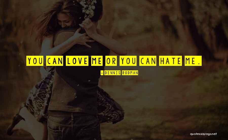 Earthiest Culture Quotes By Dennis Rodman Earthiest Culture Quotes By Dennis Rodman