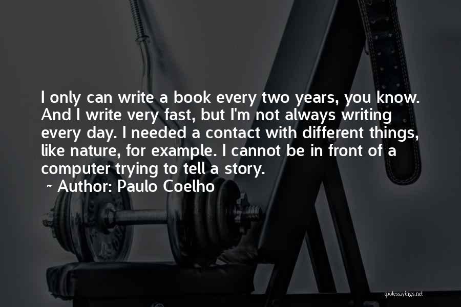 Earthing Movie Quotes By Paulo Coelho