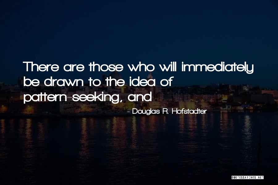 Earthlies Quotes By Douglas R. Hofstadter Earthlies Quotes By Douglas R. Hofstadter