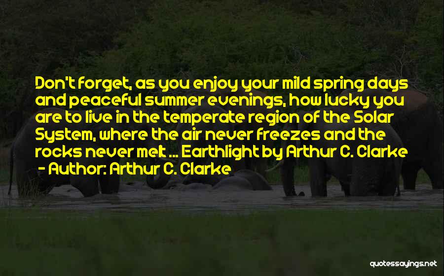 Earthlight Rocks Quotes By Arthur C. Clarke