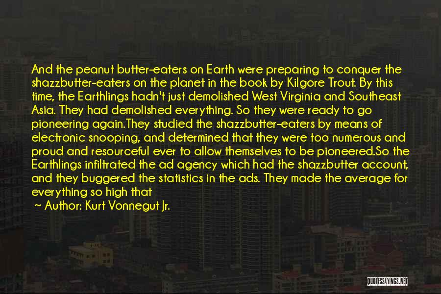 Earthlings Book Quotes By Kurt Vonnegut Jr.