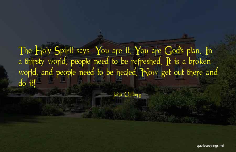 Earthlit Quotes By John Ortberg Earthlit Quotes By John Ortberg