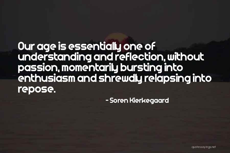 Earthlit Quotes By Soren Kierkegaard Earthlit Quotes By Soren Kierkegaard