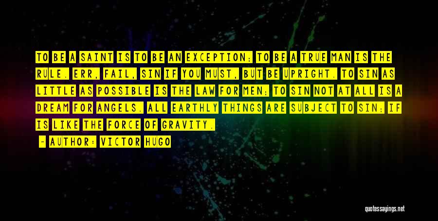 Earthly Angels Quotes By Victor Hugo