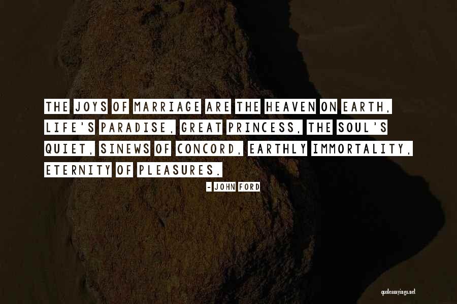 Earthly Paradise Quotes By John Ford Earthly Paradise Quotes By John Ford