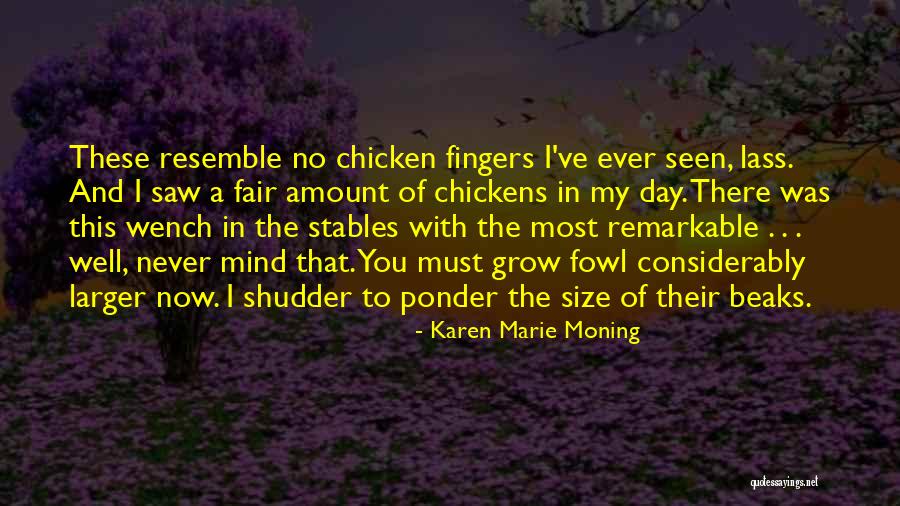 Earthness Quotes By Karen Marie Moning Earthness Quotes By Karen Marie Moning