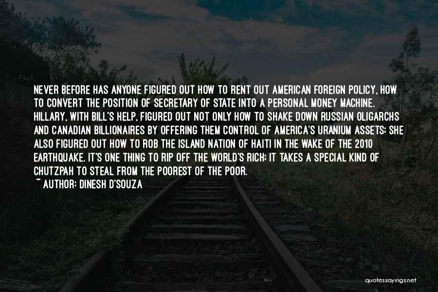 Earthquake In Haiti Quotes By Dinesh D'Souza