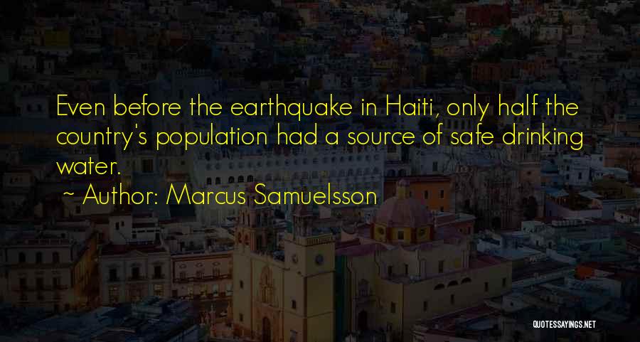 Earthquake In Haiti Quotes By Marcus Samuelsson