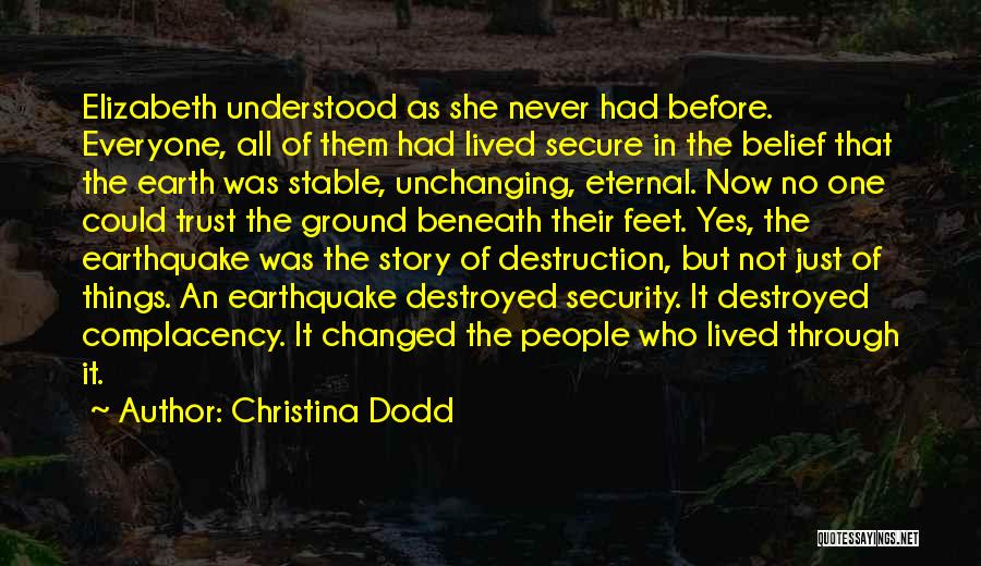 Earthquake Quotes By Christina Dodd