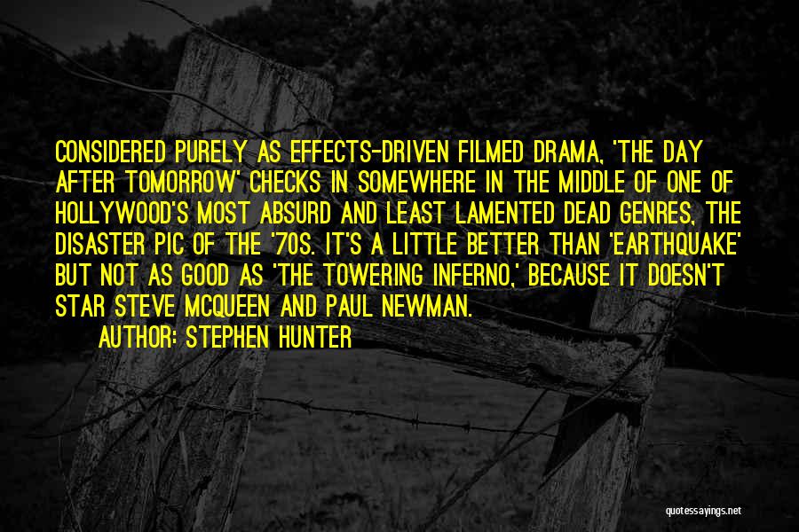 Earthquake Quotes By Stephen Hunter