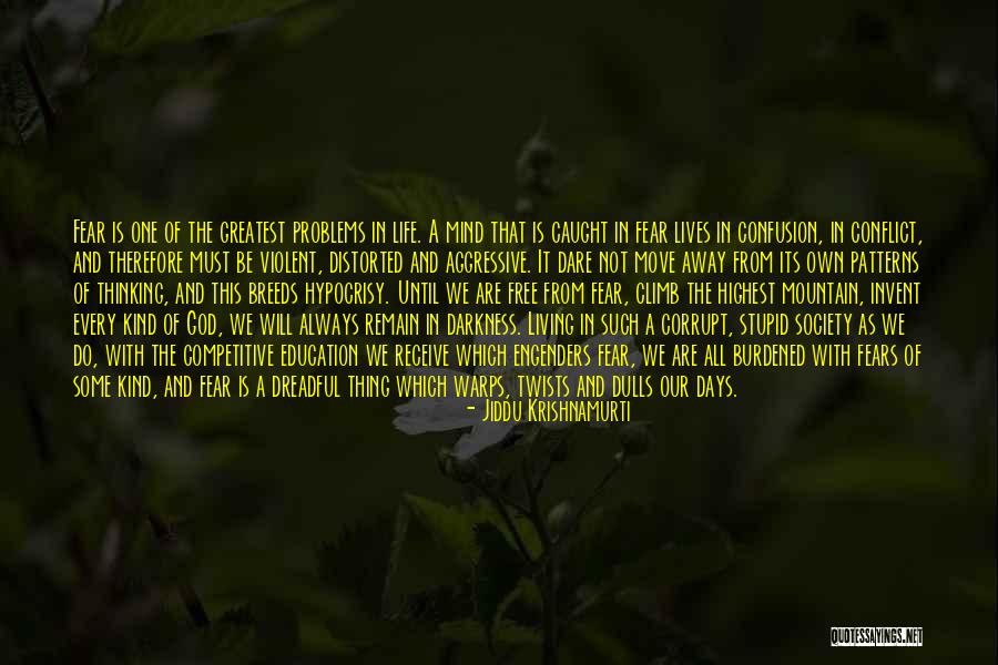 Earthrise Bluestreak Quotes By Jiddu Krishnamurti Earthrise Bluestreak Quotes By Jiddu Krishnamurti