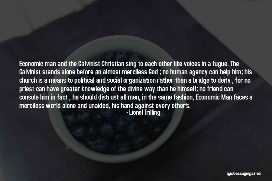 Earthrise Bluestreak Quotes By Lionel Trilling Earthrise Bluestreak Quotes By Lionel Trilling