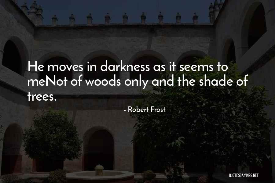 Earths Beautiful Creatures Quotes By Robert Frost Earths Beautiful Creatures Quotes By Robert Frost