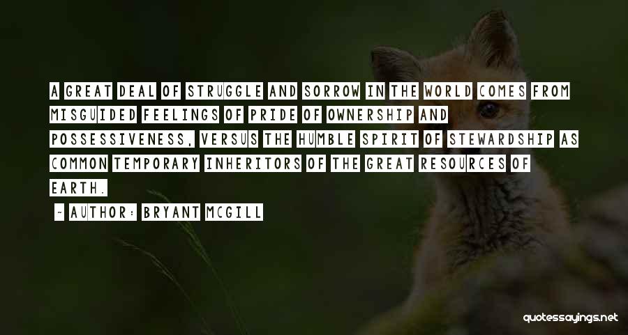 Earth's Resources Quotes By Bryant McGill