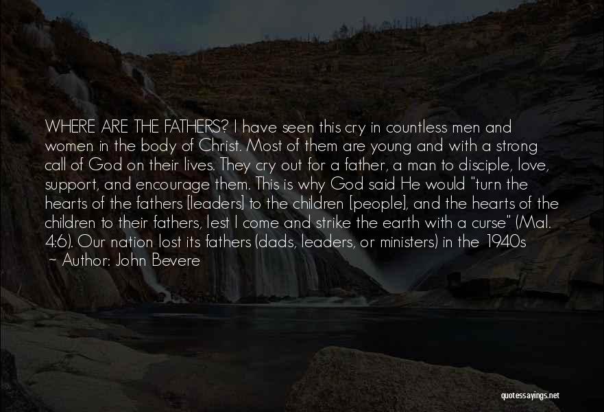 Earth's Resources Quotes By John Bevere