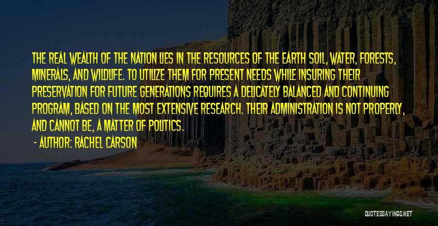 Earth's Resources Quotes By Rachel Carson