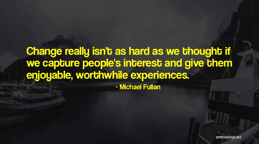 Earthsea Trilogy Quotes By Michael Fullan Earthsea Trilogy Quotes By Michael Fullan