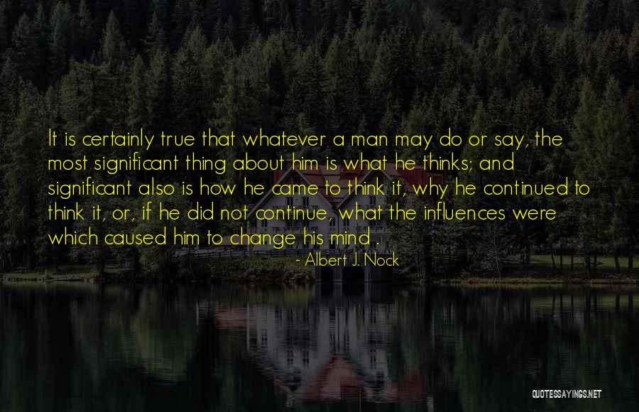 Earthshaker Dota Quotes By Albert J. Nock Earthshaker Dota Quotes By Albert J. Nock