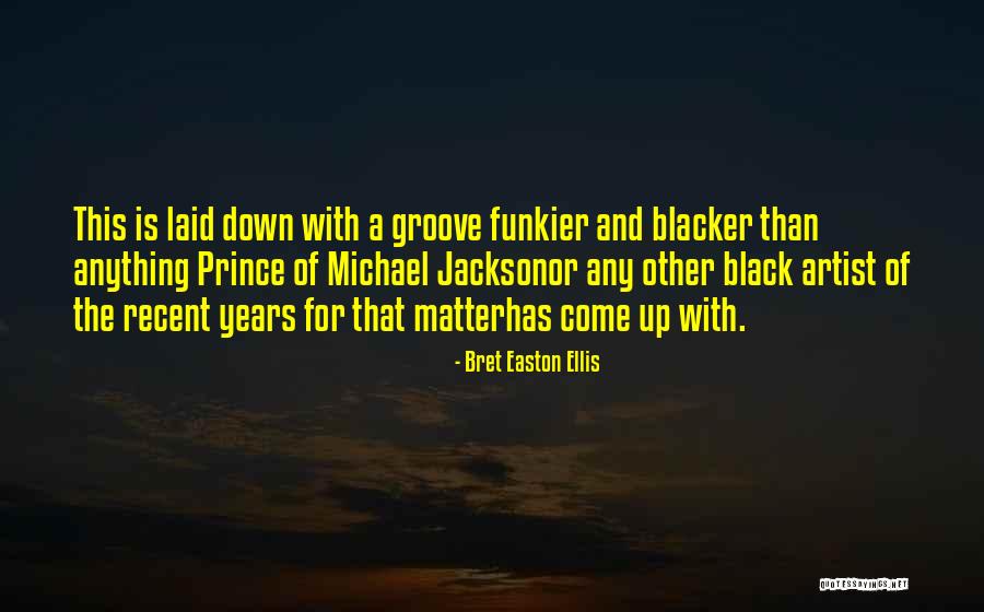 Earthshaking Music Store Quotes By Bret Easton Ellis Earthshaking Music Store Quotes By Bret Easton Ellis