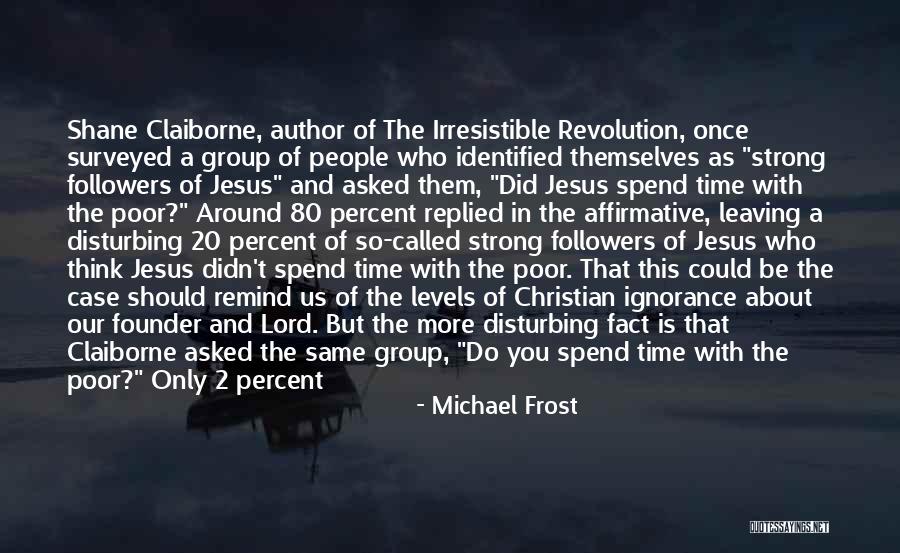 Earthwide Quotes By Michael Frost Earthwide Quotes By Michael Frost
