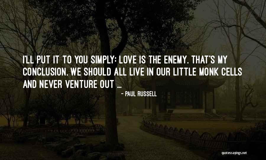Earthwide Surgical Foundation Quotes By Paul Russell Earthwide Surgical Foundation Quotes By Paul Russell