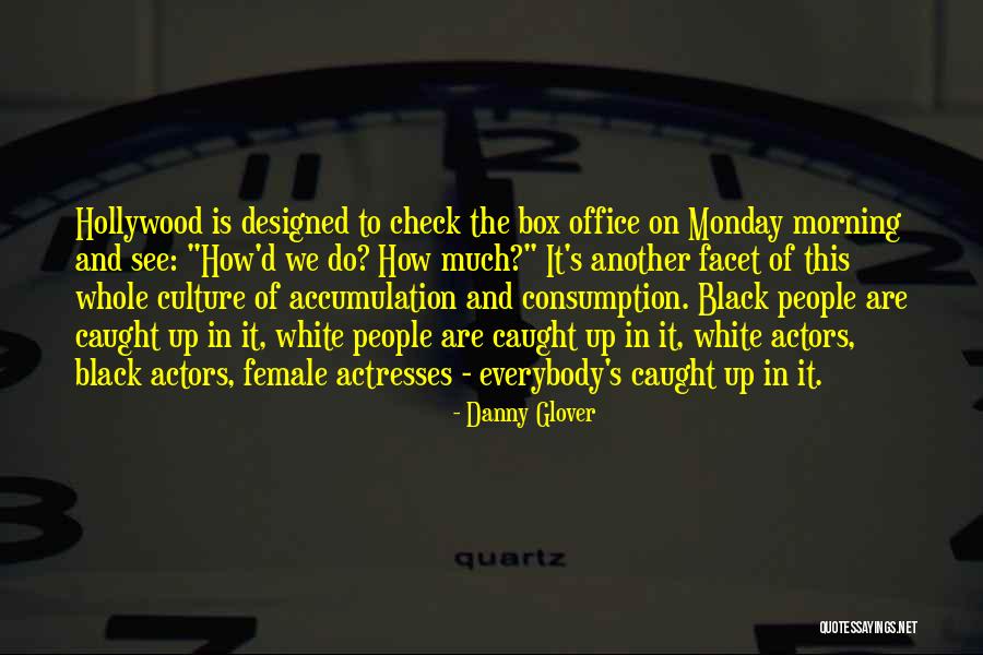 Earthwise Recycling Quotes By Danny Glover Earthwise Recycling Quotes By Danny Glover