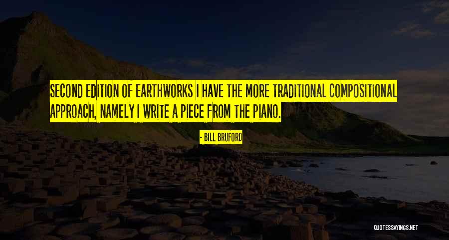 Earthworks Quotes By Bill Bruford Earthworks Quotes By Bill Bruford