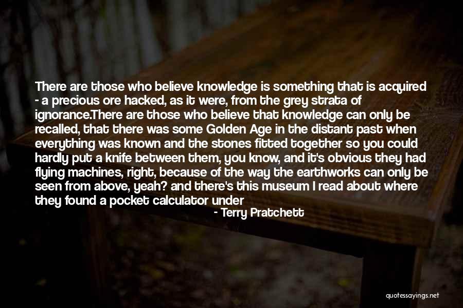 Earthworks Quotes By Terry Pratchett Earthworks Quotes By Terry Pratchett