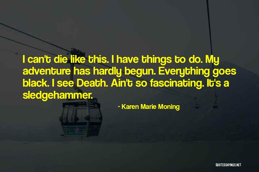 Earvin Johnson Quotes By Karen Marie Moning Earvin Johnson Quotes By Karen Marie Moning