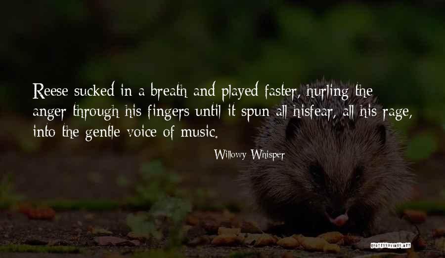 Ease Anger Quotes By Willowy Whisper Ease Anger Quotes By Willowy Whisper