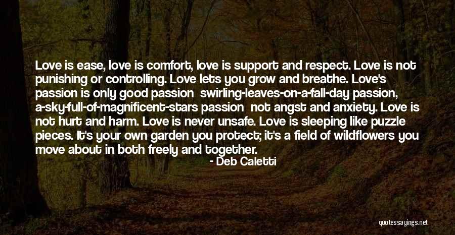 Ease Anxiety Quotes By Deb Caletti Ease Anxiety Quotes By Deb Caletti