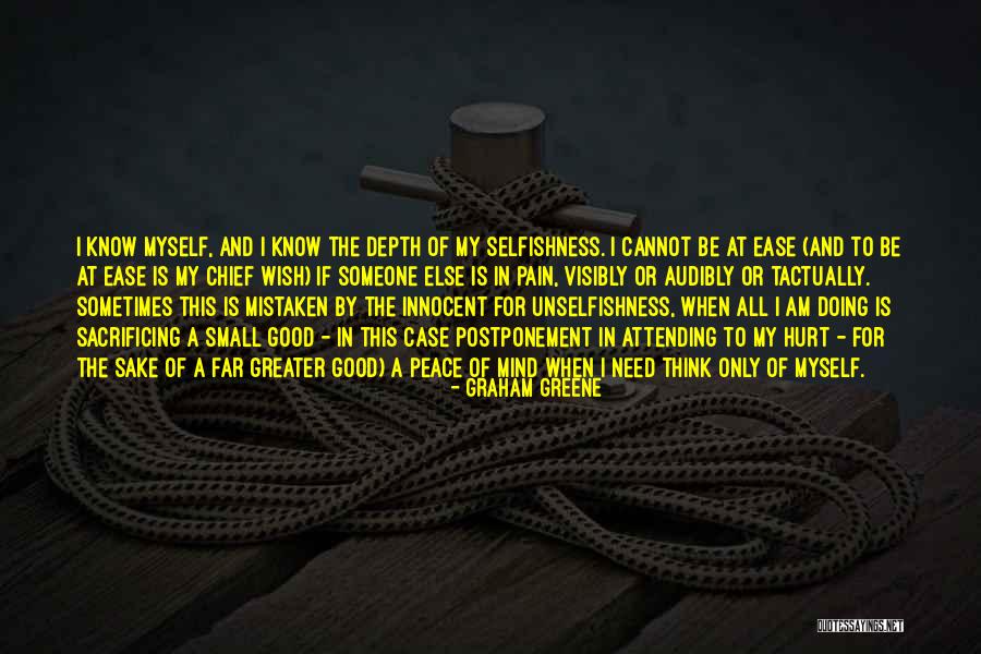 Ease My Pain Quotes By Graham Greene Ease My Pain Quotes By Graham Greene