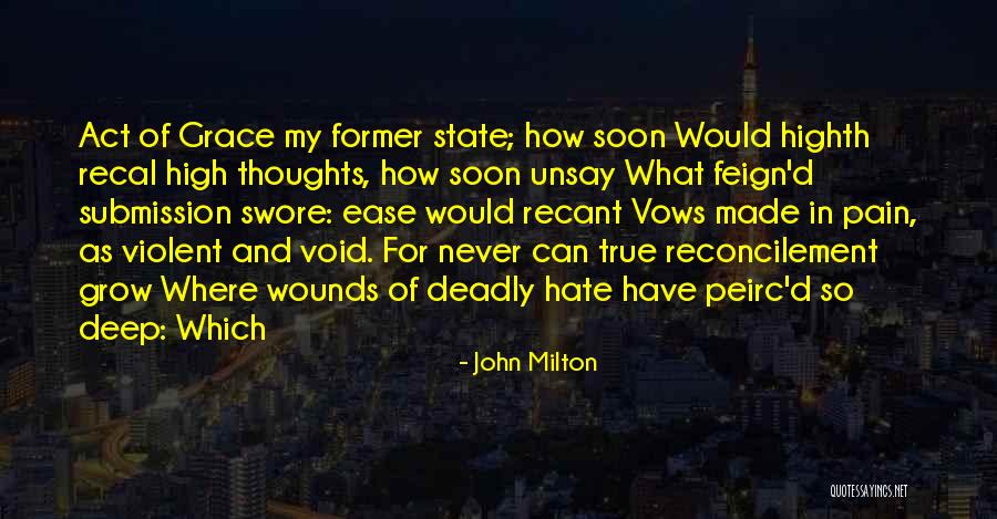 Ease My Pain Quotes By John Milton Ease My Pain Quotes By John Milton