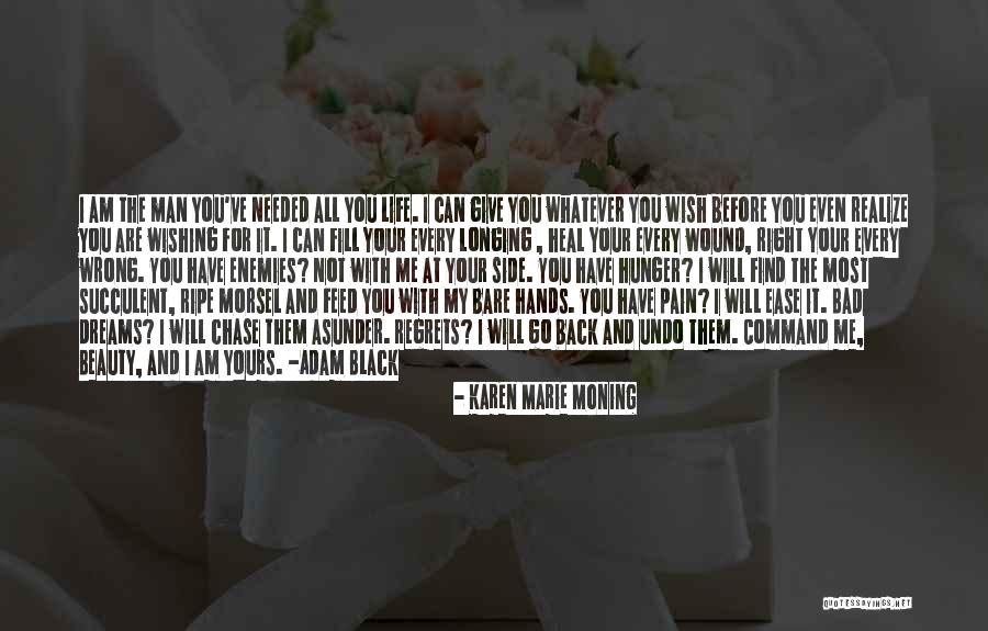 Ease My Pain Quotes By Karen Marie Moning Ease My Pain Quotes By Karen Marie Moning