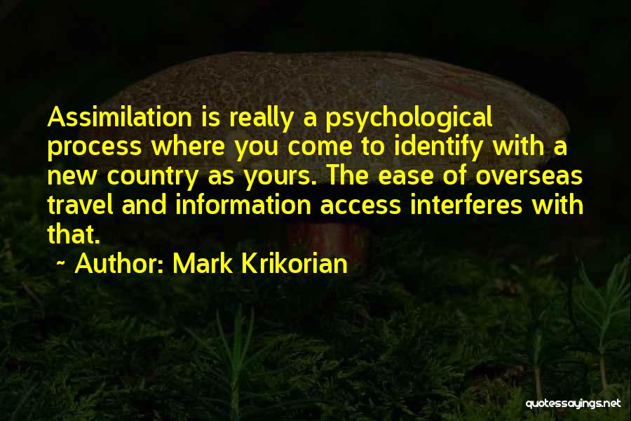 Ease Of Access Quotes By Mark Krikorian