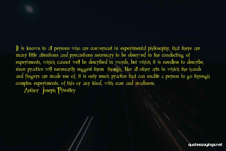 Ease Of Use Quotes By Joseph Priestley