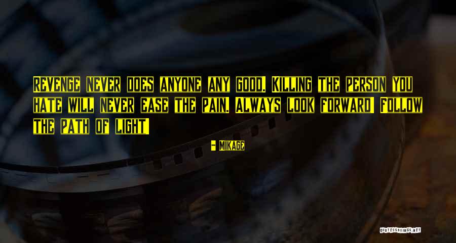 Ease Pain Quotes By Mikage Ease Pain Quotes By Mikage