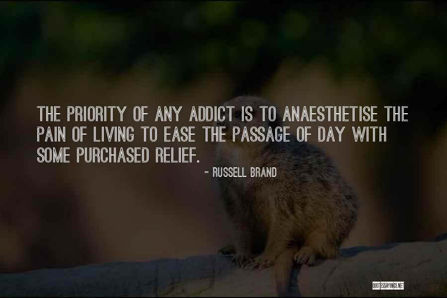 Ease Pain Quotes By Russell Brand Ease Pain Quotes By Russell Brand