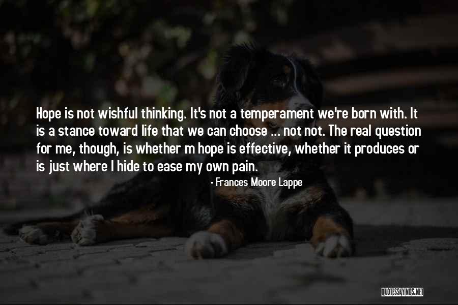 Ease The Pain Quotes By Frances Moore Lappe Ease The Pain Quotes By Frances Moore Lappe