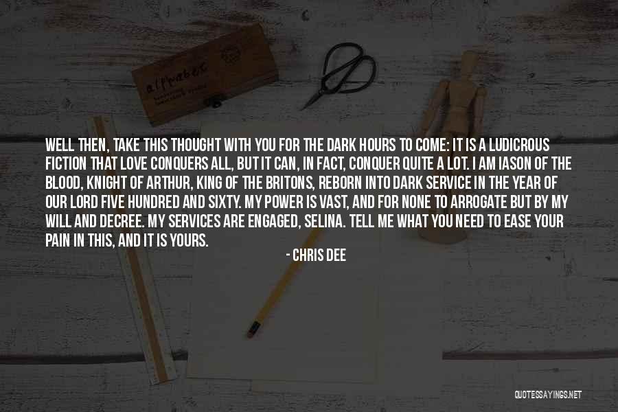 Ease Your Pain Quotes By Chris Dee