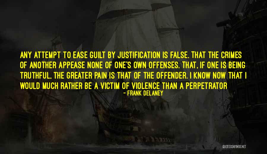 Ease Your Pain Quotes By Frank Delaney